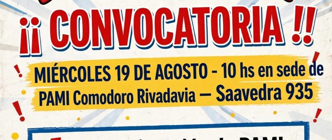 Jubilados en Lucha convoca a una manifestación frente a PAMI en Comodoro